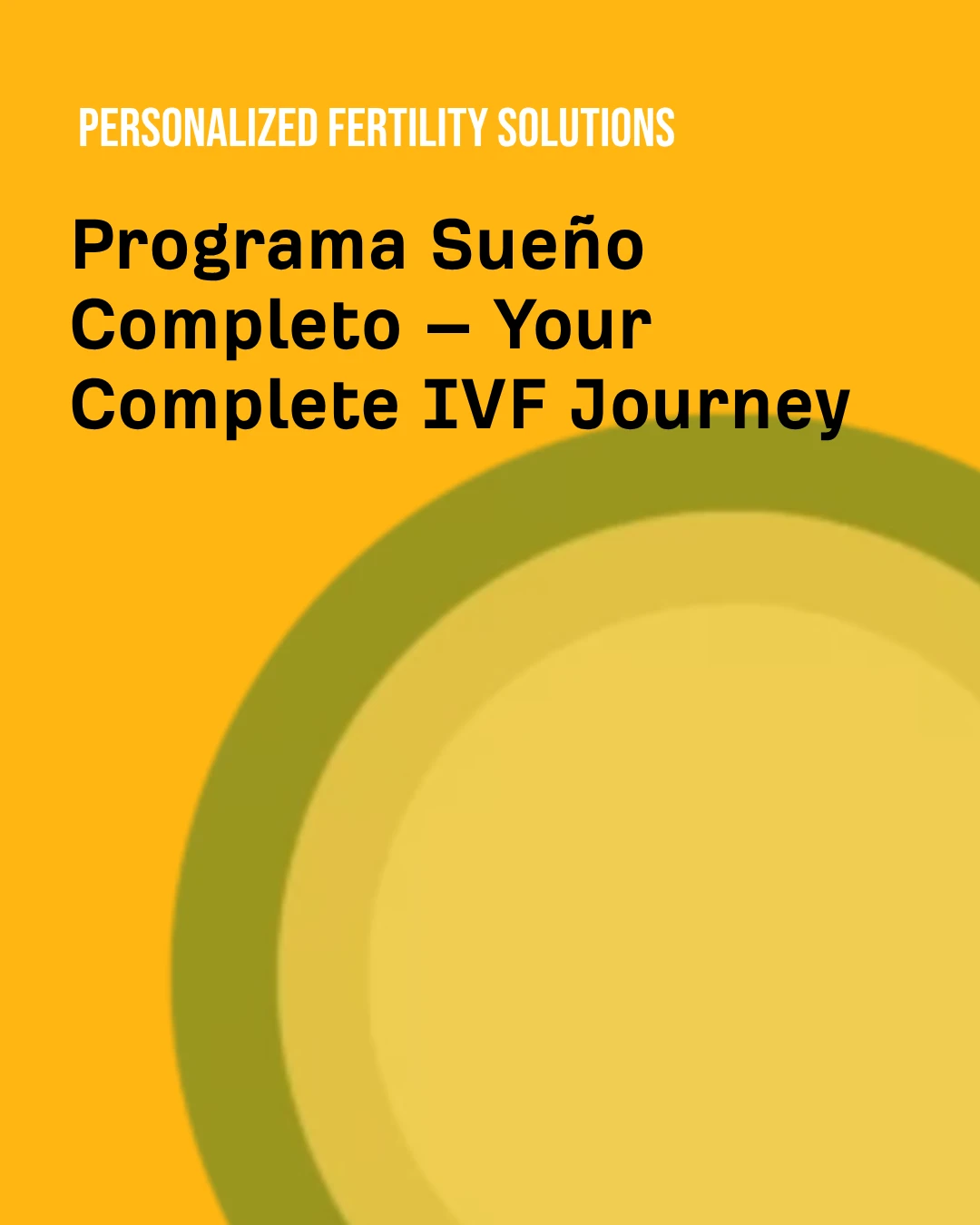 Programa Sueño Completo – Your Complete IVF Journey