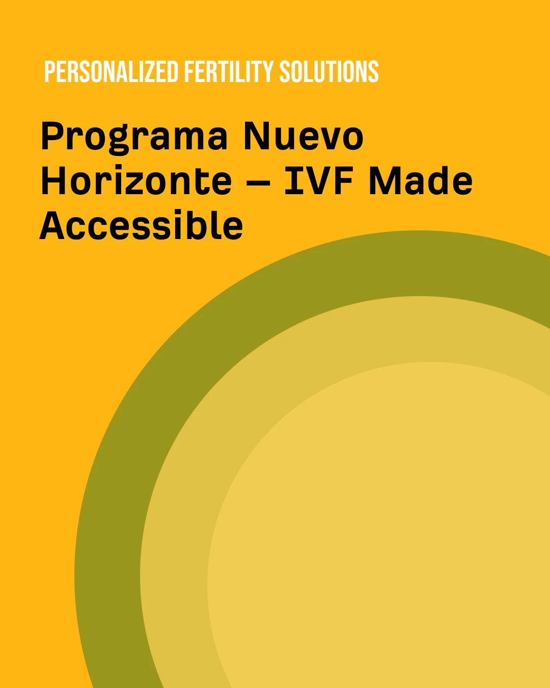 Programa Nuevo Horizonte – IVF Made Accessible
